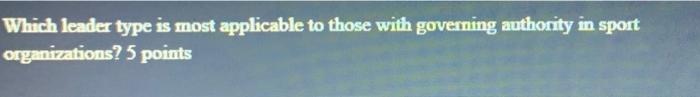 Which leader type is most applicable to those