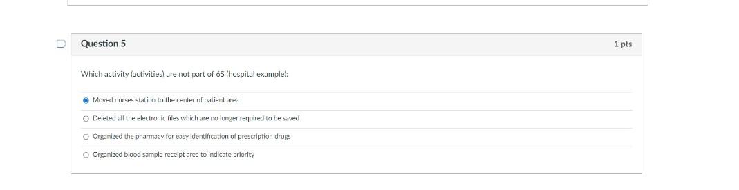 Question 5 1 pts Which activity (activities) are