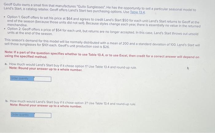 Geoff Gullo owns a small firm that manufactures