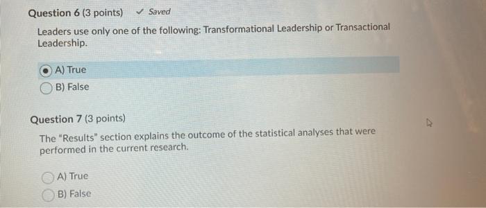 Question 6 (3 points) Saved Leaders use only one