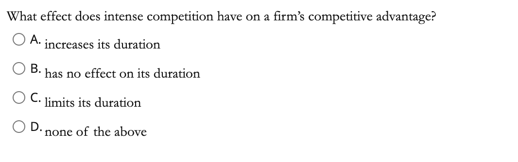 What effect does intense competition have on a