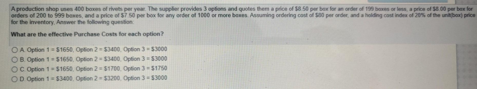 A production shop uses 400 boxes of rivets per