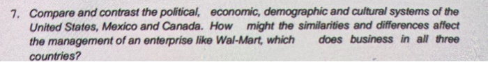 7. Compare and contrast the political, economic,