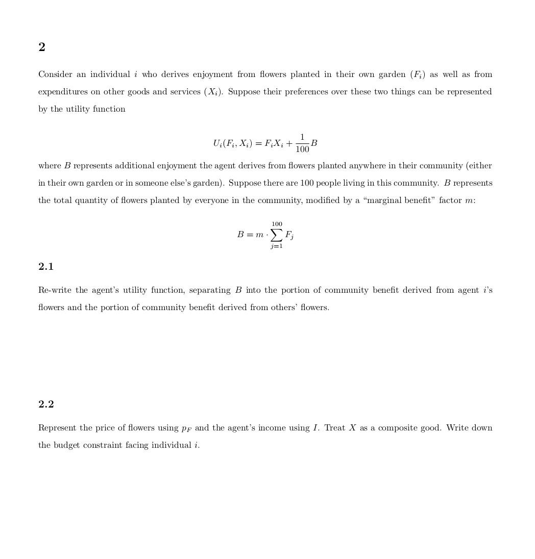solve in 60 mins thanks Consider an individual i