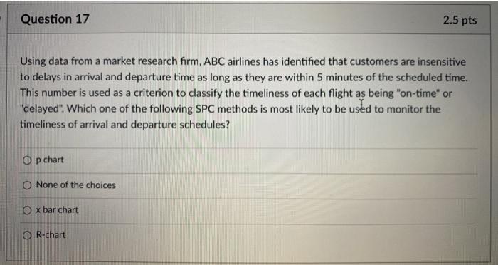 Question 17 2.5 pts Using data from a market
