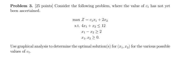 Problem 3. [25 points] Consider the following