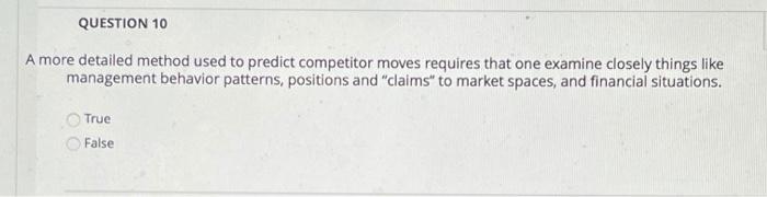 QUESTION 10 A more detailed method used to