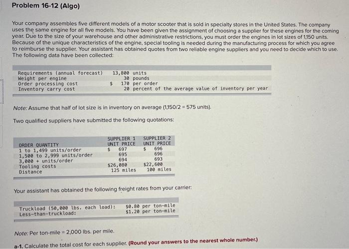 please help ..thank you Problem 16-12 (Algo) Your