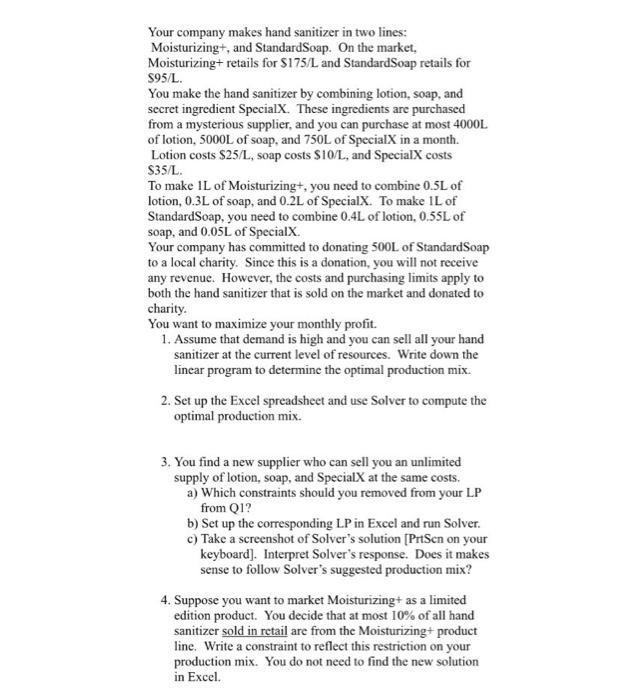 answer only question 3 and 4 please. Your company