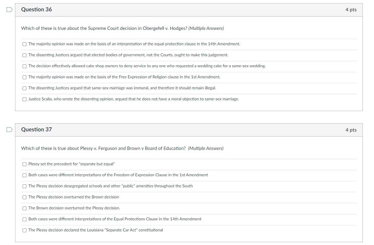 Question 36 4 pts Which of these is true about