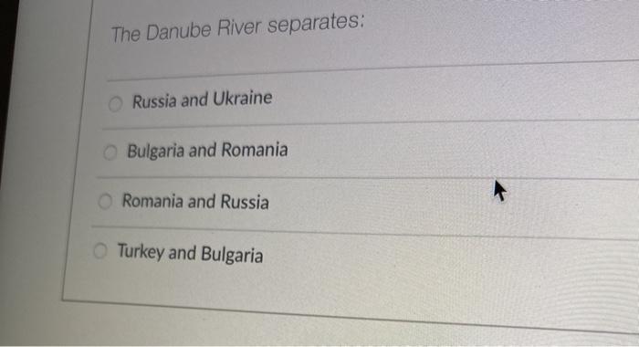 The Danube River separates: Russia and Ukraine