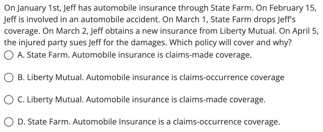 On January 1st, Jeff has automobile insurance