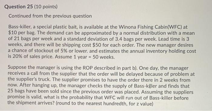 Question 25 (10 points) Continued from the