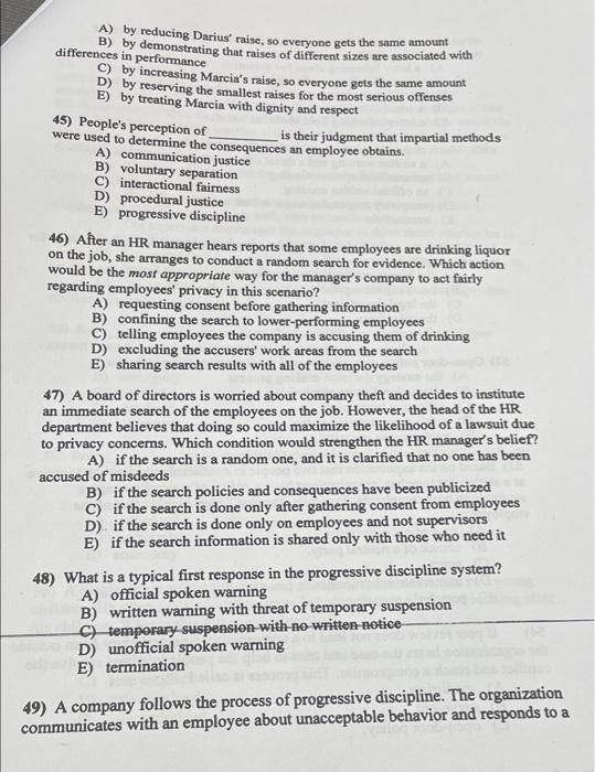 system. E) The supervisor provi 40) An employee