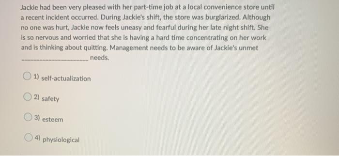 Jackie had been very pleased with her part-time