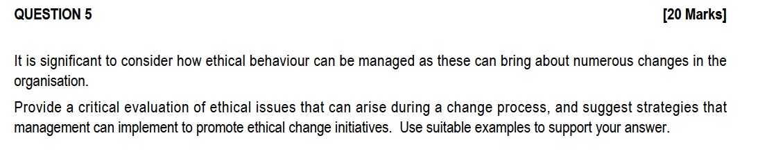 QUESTION 5 [20 Marks] It is significant to