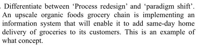Differentiate between Process redesign' and