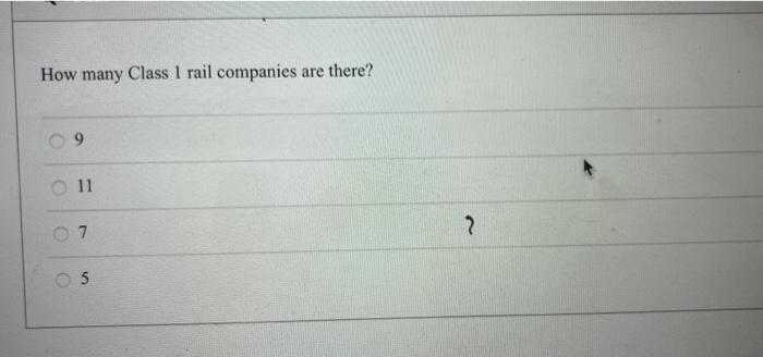 How many Class 1 rail companies are there? 9 11 7