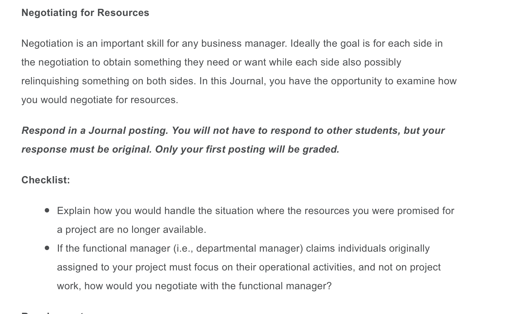 Negotiating for Resources Negotiation is an