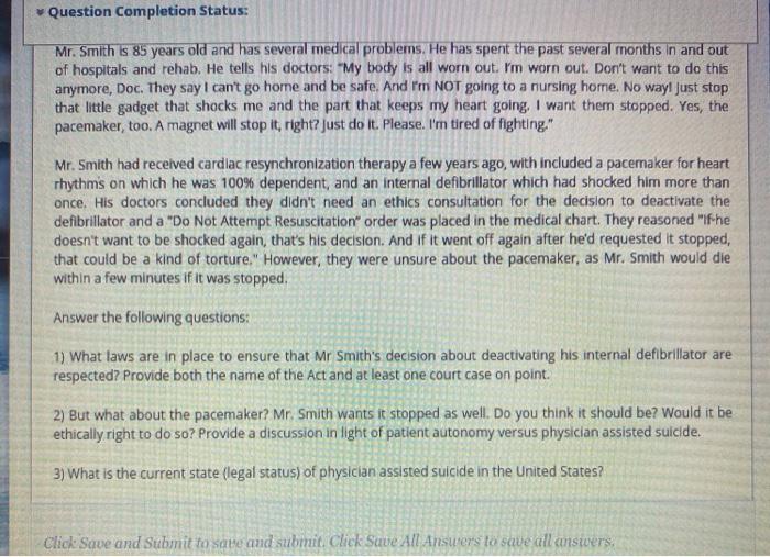 Question Completion Status: Mr. Smith is 85 years