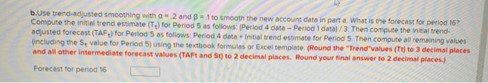 Problem 3.9 a. Obtain the linear trend equation