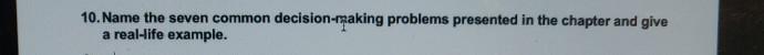 10. Name the seven common decision-making