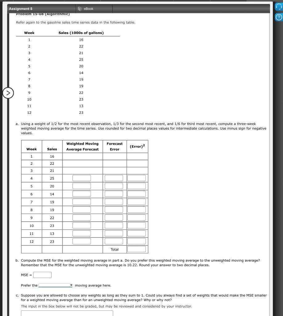 eBook Assignment 8 Problem 15-08 (Algorithmic) ?