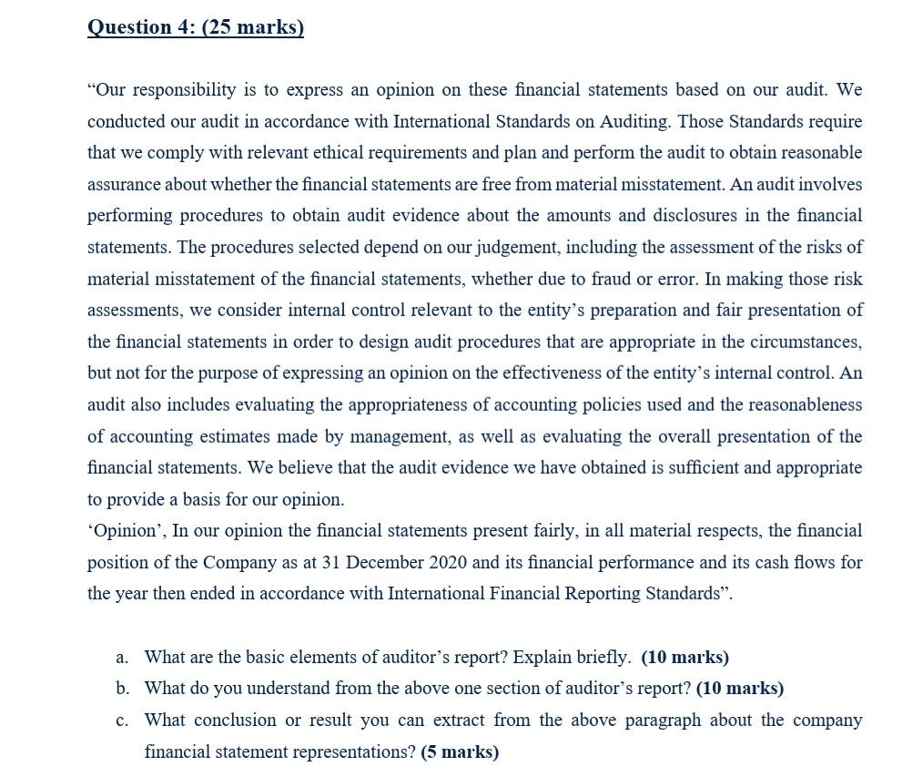 Question 4: (25 marks) "Our responsibility is to