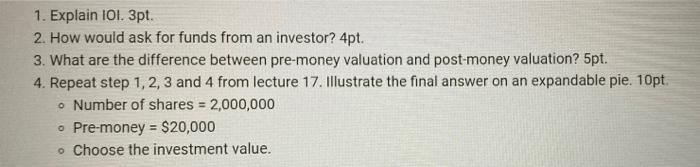 1. Explain 10l. 3pt. 2. How would ask for funds