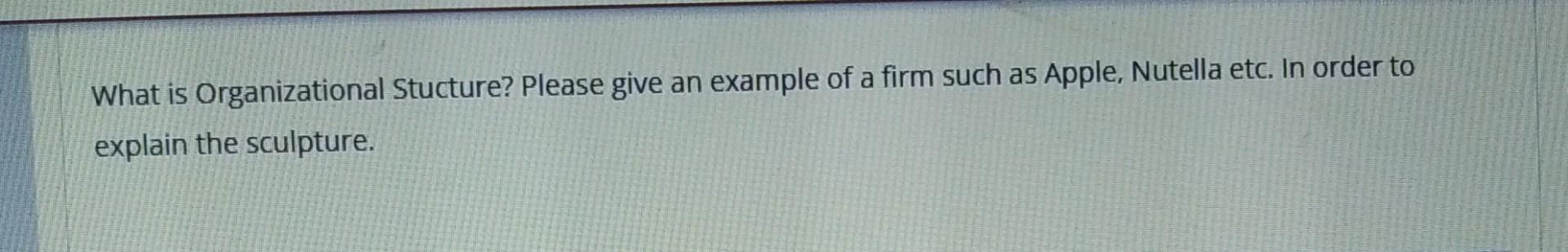 organizational structure What is Organizational