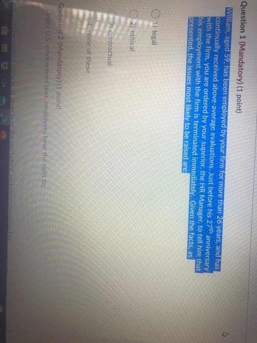 Question 1 (Mandatory) (1 point) William, aged