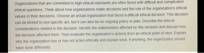 Organizations that are committed to high ethical