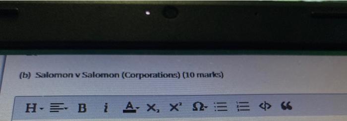 (b) Salomon v Salomon (Corporations) (10 marks)