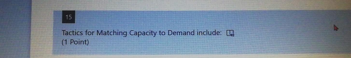 15 Tactics for Matching Capacity to Demand