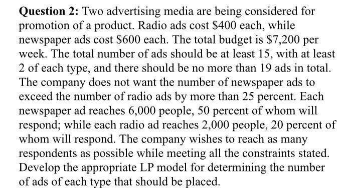Question 2: Two advertising media are being
