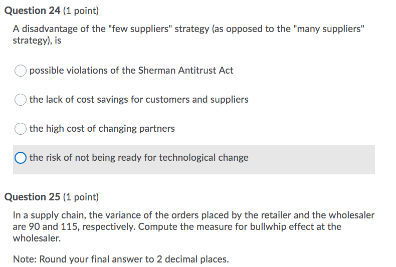 Question 24 (1 point) A disadvantage of the "few