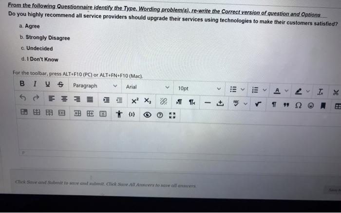 From the following Questionnaire identify the