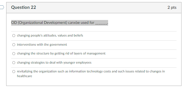 OD (Organizational Development) canxbe used for