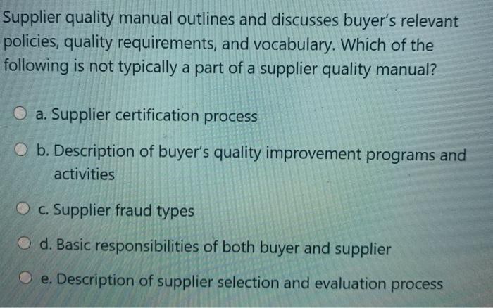 Supplier quality manual outlines and discusses