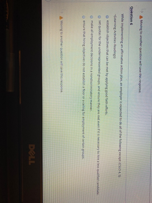 A Moving to another question will save this