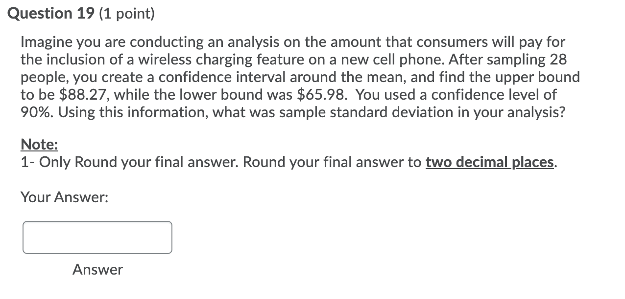 Question 18 (1 point) Imagine you are an analyst