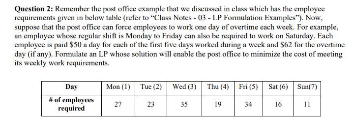 Question 2: Remember the post office example that