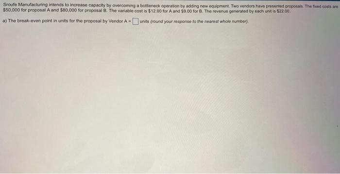 break even point for A and Break even point for B