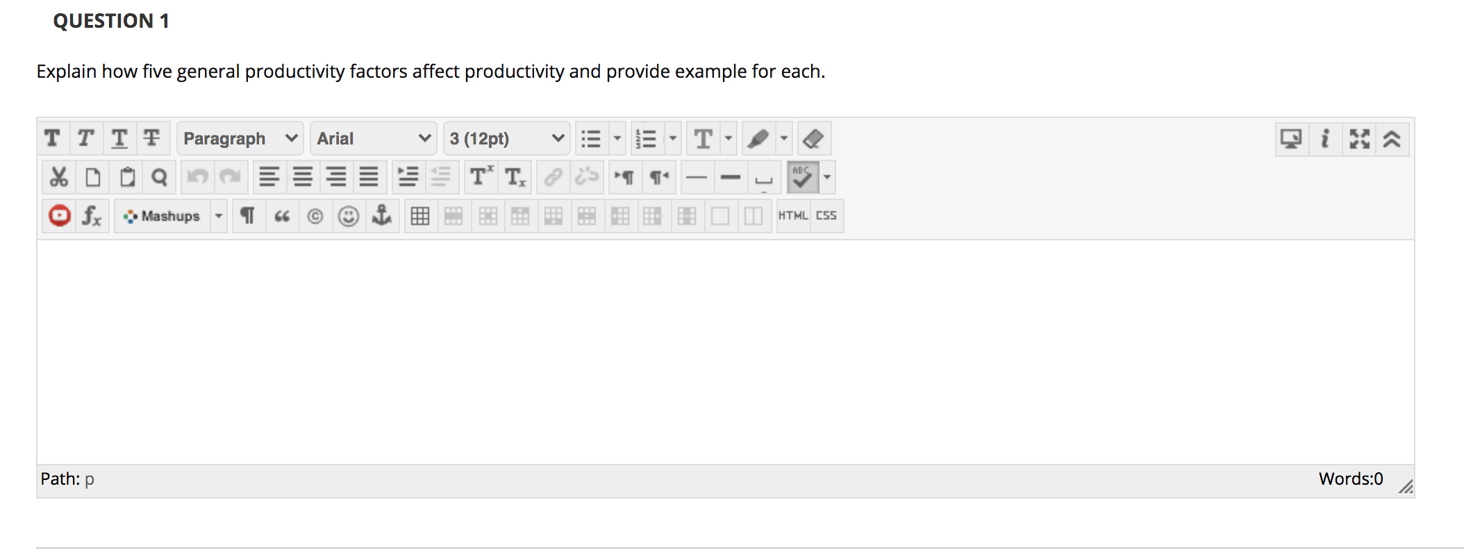 QUESTION 1 Explain how five general productivity