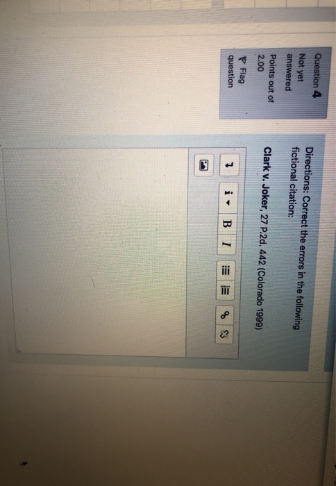 Question 4 Not yet answered Directions: Correct