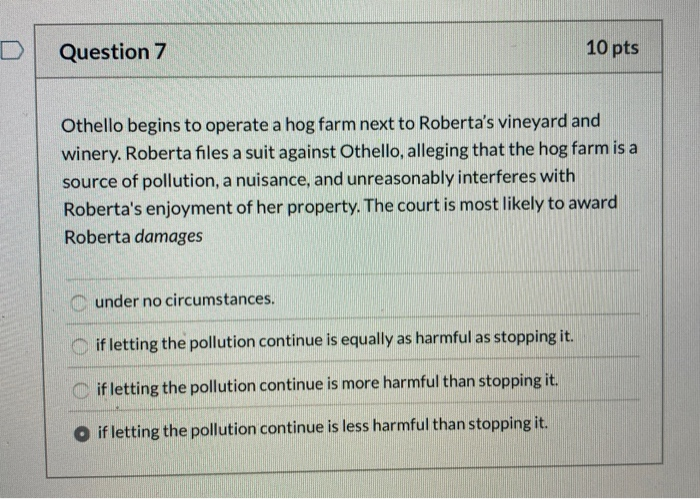 Question 7 10 pts Othello begins to operate a hog