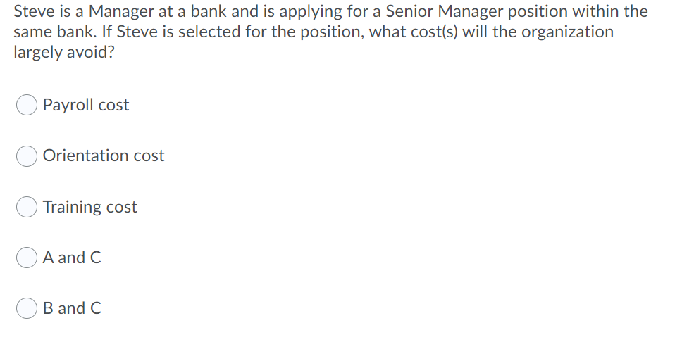 Steve is a Manager at a bank and is applying for