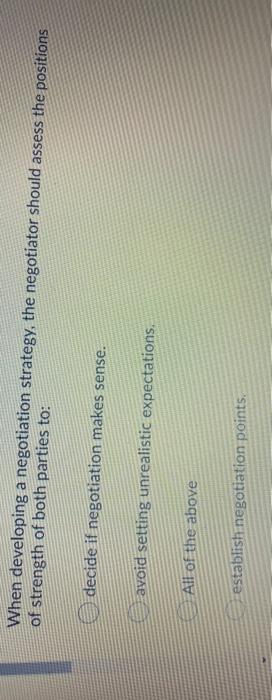 When developing a negotiation strategy, the