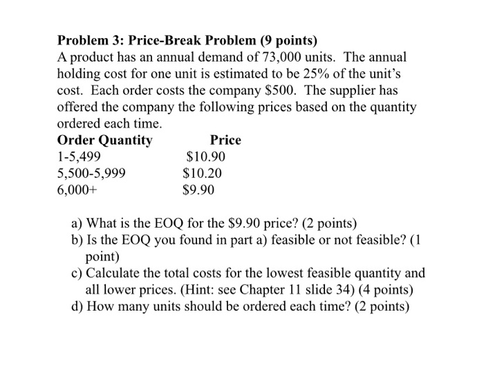 Problem 3: Price-Break Problem (9 points) A