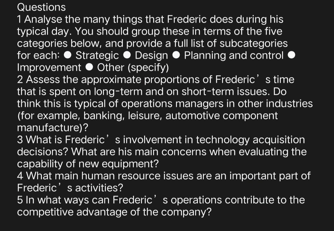 1 Analyse the many things that Frederic does